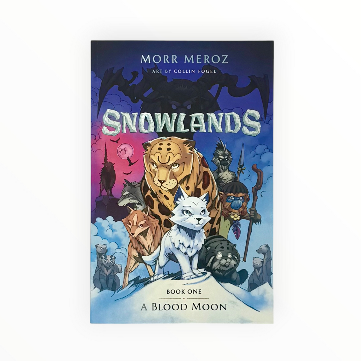 A Blood Moon, Snowlands Book One by Morr Meroz