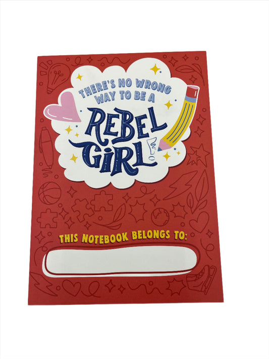 Journal, There's No Wrong Way to Be a Rebel Girl