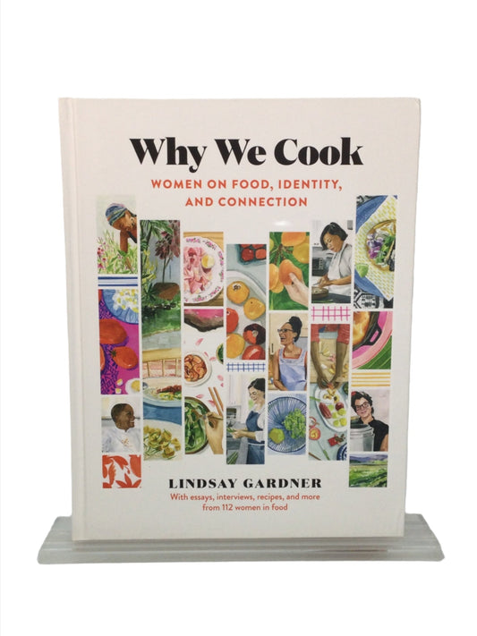 Why We Cook: Women on Food, Identity and Connection