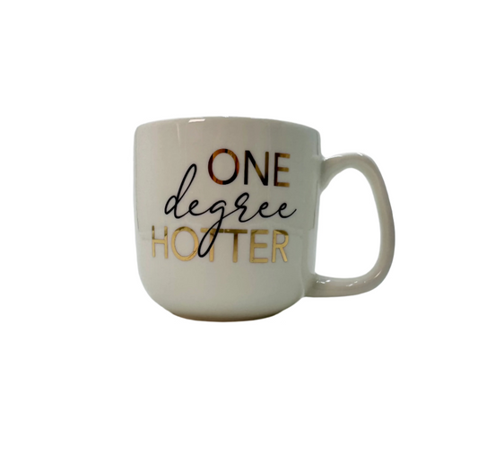 One Degree Hotter Graduation Mug